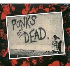Punks Not Dead (Digipak)