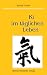 Ki im t�glichen Leben