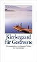 Kierkegaard f�r Gestre�te (insel taschenbuch)
