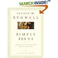 Simply Jesus and You: Experience His Presence and His Purpose by Joseph M. Stowell