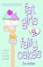 Fat Girls and Fairy Cakes
