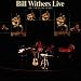 Bill Withers Live At Carnegie Hall