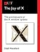 The Joy of X: The Architecture of the X Window System