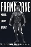 Frank Zane: Mind, Body, Spirit