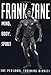Frank Zane Mind, Body, Spirit: The Personal Training Diaries
