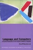 Language and Computers: A Practical Introduction to the Computer Analysis of Language (Edinburgh Textbooks in Empirical Linguistics)