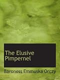 The Elusive Pimpernel (Scarlet Pimpernel)