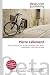 Pierre Lallement: History of the Bicycle, Bicycle, Velocipede, Bike Boom, Transmission, Crank, Bicycle Pedal