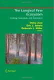 The Longleaf Pine Ecosystem: Ecology, Silviculture, and Restoration (Springer Series on Environmental Management)