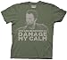 Serenity Damage My Calm Classic Action Movie Adult Military Green Tee T-shirt