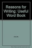 Reasons for writing : useful wordbook