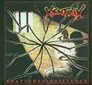 Shattered Existence