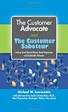 The Customer Advocate and the Customer Saboteur: Linking Social Word-of-Mouth, Brand Impression, and Stakeholder Behavior