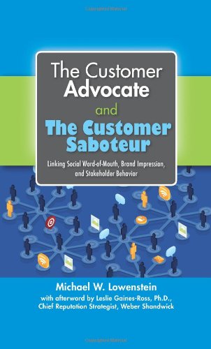 the customer advocate and the customer saboteur linking social word of mouth brand impression and stakeholder