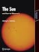 The Sun and How to Observe It (Astronomers' Observing Guides)