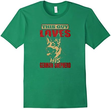 Men's This Guy Loves His Ger-man She-pherd-Ger-man she-pherd shirt Medium Kelly Green