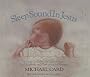 Sleep Sound in Jesus: Gentle Lullabies for Little Ones-Inspirational Devotions for Parents