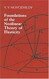 Foundations of the Nonlinear Theory of Elasticity