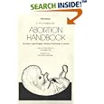 Abortion Handbook: The History, Legal Progress, Practice and Psychology of Abortion by Arthur Frederick Ide