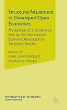 Structural adjustment in developed open economies : proceedings of a conference of the International Economic Association held at Yxtaholm, Sweden