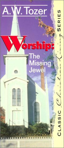 Worship: The Missing Jewel (Heritage Series) under Tozer, A.W. in The Books Store