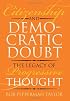 Citizenship and Democratic Doubt: The Legacy of Progressive Thought (American Political Thought)