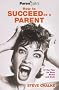 How to Succeed as a Parent
