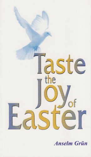 Taste the Joy of Easter: Fifty Movements for Life