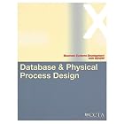 Database and Physical Process Design (Business Systems Development with SSADM) by Central Computer & Telecommunications Agency