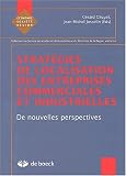 Strat�gies de localisation des entreprises commerciales et industrielles : De nouvelles perspectives