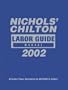 Nichol's Labor Guide Manual, 1981-2002 (Nichols' Chilton Labor Guide Manual, 2002)