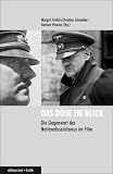 Das B�se im Blick: Die Gegenwart des Nationalsozialismus im Film - 