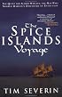 The Spice Islands Voyage: The Quest for Alfred Wallace, the Man Who Shared Darwin's Discovery of Evolution