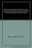Chemical principles in the laboratory : using the international system of units