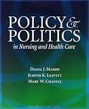 Policy and Politics in Nursing and Health Care