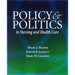 Policy and Politics in Nursing and Health Care