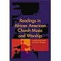 Readings in African American Church Music and Worship