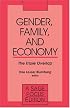 Gender, Family and Economy: The Triple Overlap (SAGE Focus Editions)