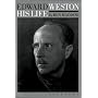Edward Weston: His Life
