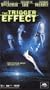 Trigger Effect [VHS]