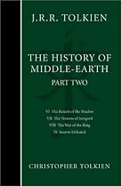 The Complete History of Middle-Earth: Part 2
