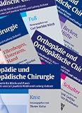 Orthopädie und Orthopädische Chirurgie. Kompaktpaket Extremitäten. 5 Bde. Schulter. Fuß. Ellenbogen, Unterarm, Hand. Becken, Hüfte. Knie
