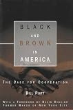 Black and Brown in America: The Case for Cooperation (Critical America)