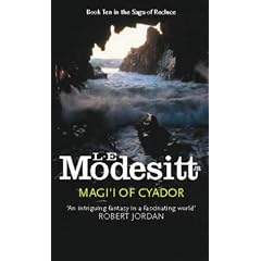 Magi'i of Cyador (Saga of Recluce 10)