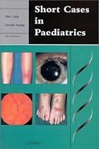 Short Cases in Paediatrics
