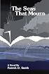 The Seas That Mourn