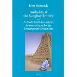 Timbuktu and the Songhay Empire: Al-Sa'Di's Ta'Rikh Al-Sudan Down to 1613 and Other Contemporary Documents book cover