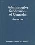 Administrative Subdivisions of Countries: A Comprehensive World Reference, 1900 Through 1998