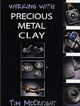 Working with Precious Metal Clay (Jewellery Handbooks)