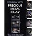 Working with Precious Metal Clay (Jewellery Handbooks)